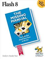 Flash 8: The Missing Manual