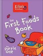 Ella's Kitchen: The First Foods Book