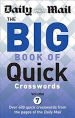 Daily Mail Big Book of Quick Crosswords Volume 7