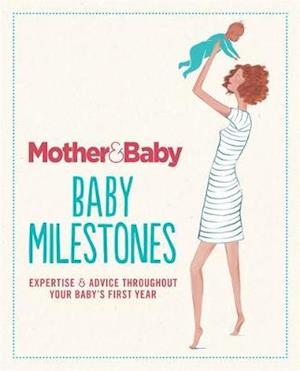 Mother&Baby: Baby Milestones