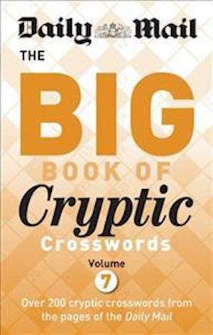 Daily Mail Big Book of Cryptic Crosswords Volume 7