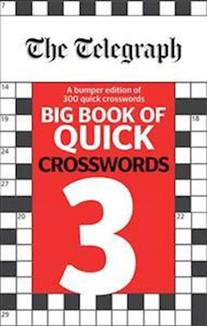 The Telegraph Big Book of Quick Crosswords 3
