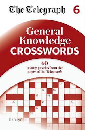 The Telegraph General Knowledge Crosswords 6