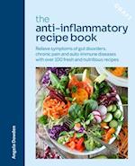 The Anti-Inflammatory Recipe Book