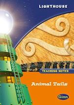Lighthouse 1 Orange: Animal Tails Teachers Notes