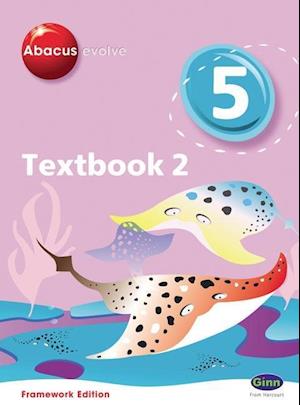 Abacus Evolve Year 5/P6 Textbook 2 Framework Edition