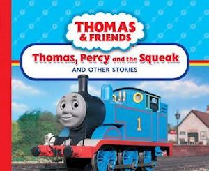 Thomas, Percy and the Squeak and Other Stories