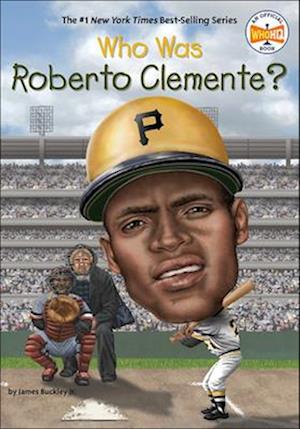 Who Was Roberto Clemente?
