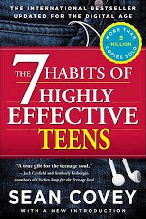 The 7 Habits of Highly Effective Teens