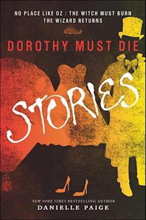 Dorothy Must Die Stories