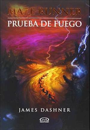 Prueba de Fuego (the Scorch Trials)