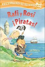 Rafi Y Rosi Piratas] (Rafi and Rosi Pirates])
