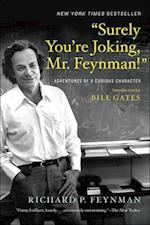 Surely You're Joking Mr. Feynman!