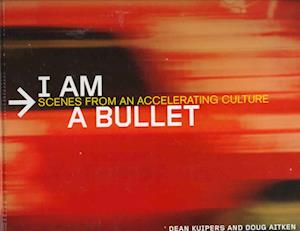 I Am a Bullet