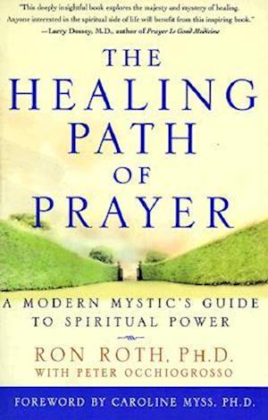 The Healing Path of Prayer