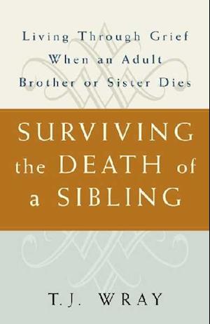 Surviving the Death of a Sibling