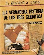 La Verdadera Historia de Los Tres Cerditos] (the True Story of the Three Little Pigs)