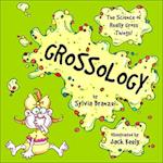 Grossology