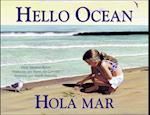 Hello Ocean / Hola Mar