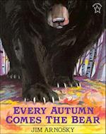 Every Autumn Comes the Bear