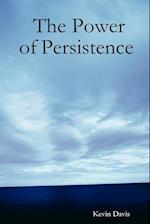 The Power of Persistence