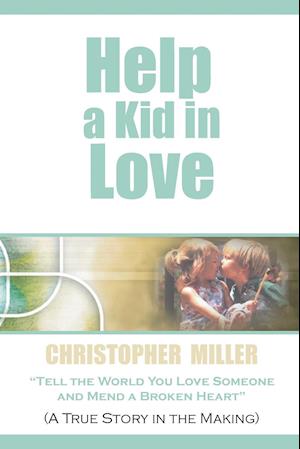 Help a Kid in Love