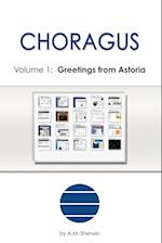 Choragus, Volume 1