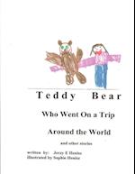 TEDDY BEAR who went on a Trip around the World and other stories