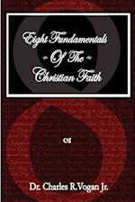 Eight Fundamentals of the Christian Faith