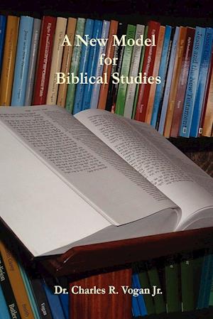 A New Model for Biblical Studies