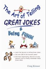 The Art of Telling Great Jokes & Being Funny!