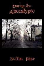 During the Apocalypse