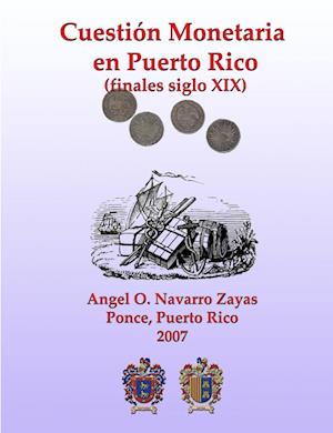 Cuestión Monetaria en Puerto Rico