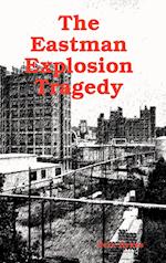 The Eastman Explosion Tragedy