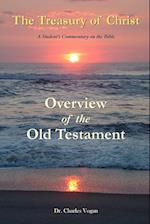 The Treasury of Christ - Volume 1 - Overview of the Old Testament