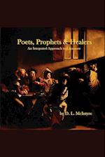 Poets, Prophets, Healers - An Integrated Approach to Literature