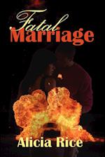 Fatal Marriage