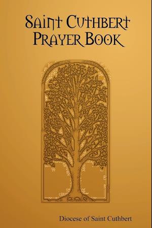 Saint Cuthbert Prayer Book