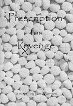 Prescription for Revenge 