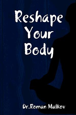 Reshape Your Body