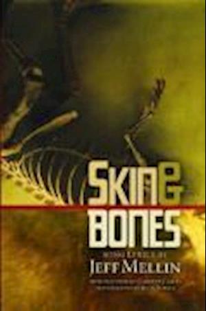 Skin & Bones