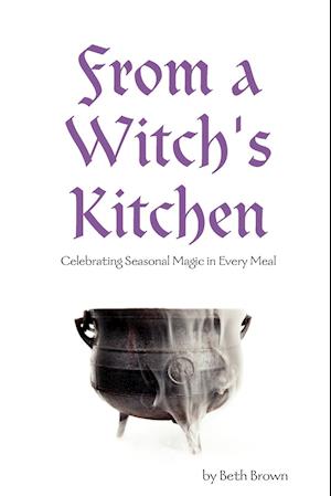 From a Witch's Kitchen
