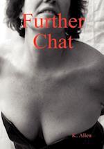 Further Chat