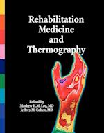 Rehabilitation Medicine and Thermography