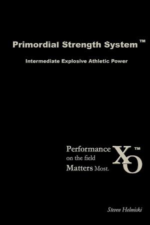 Primordial Strength System