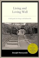 Living and Loving Well