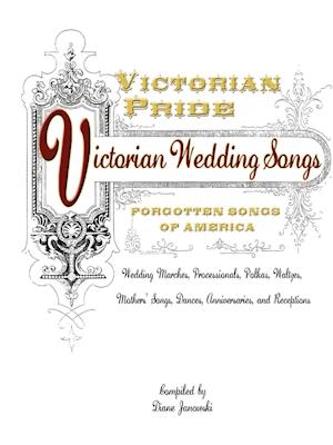 Victorian Pride - Victorian Wedding Songs