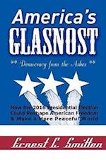 America's Glasnost - Democracy from the Ashes