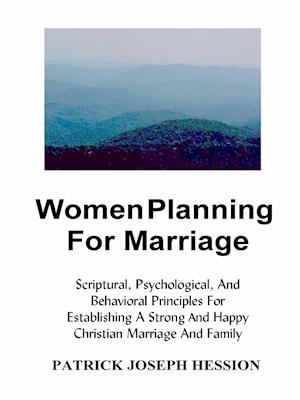 WOMEN  PLANNING FOR MARRIAGE