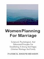 WOMEN  PLANNING FOR MARRIAGE